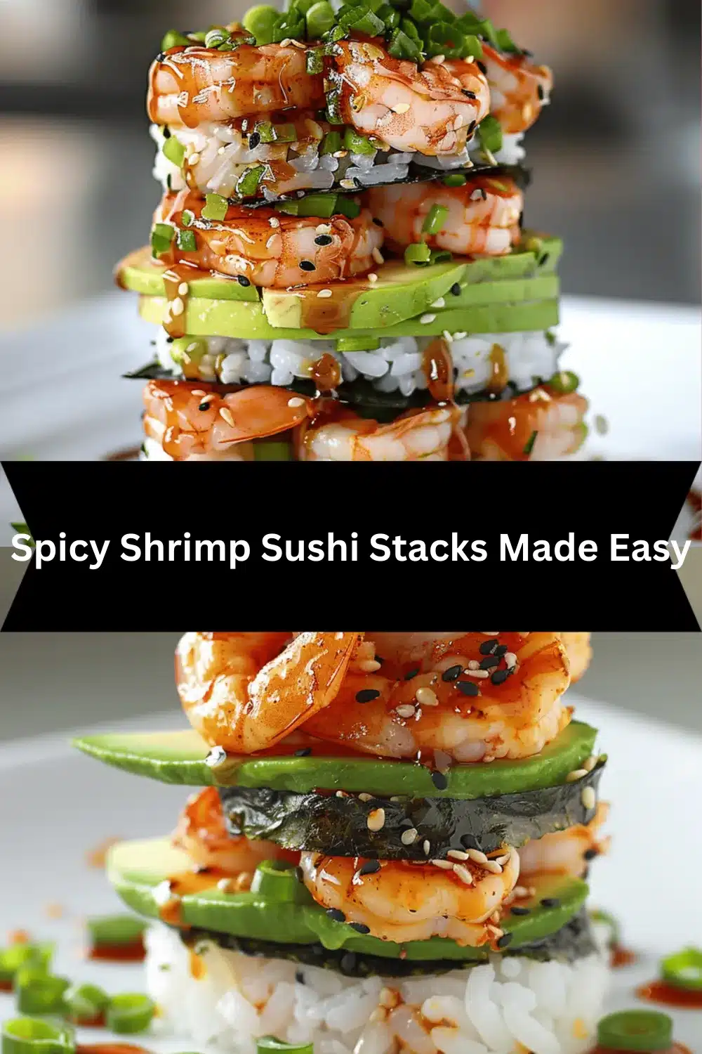 spicy shrimp sushi stacks recipe