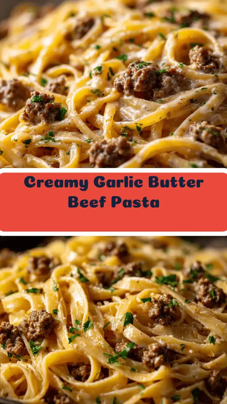 garlic butter pasta with ground beef recipe