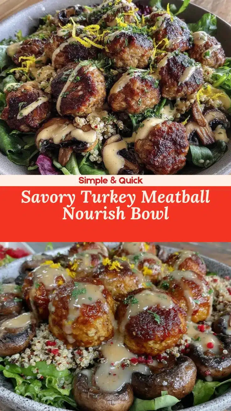 savory turkey meatball nourish bowl recipe