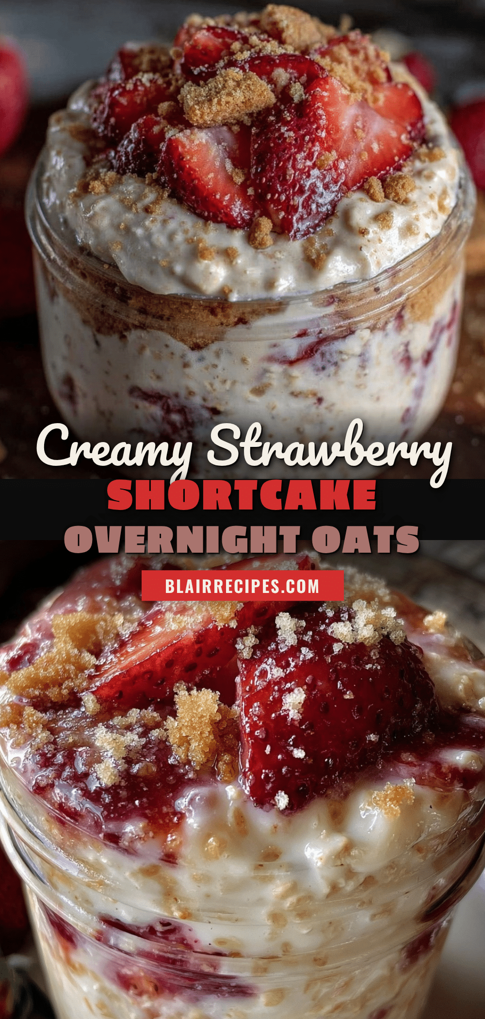 creamy strawberry shortcake overnight oats recipe