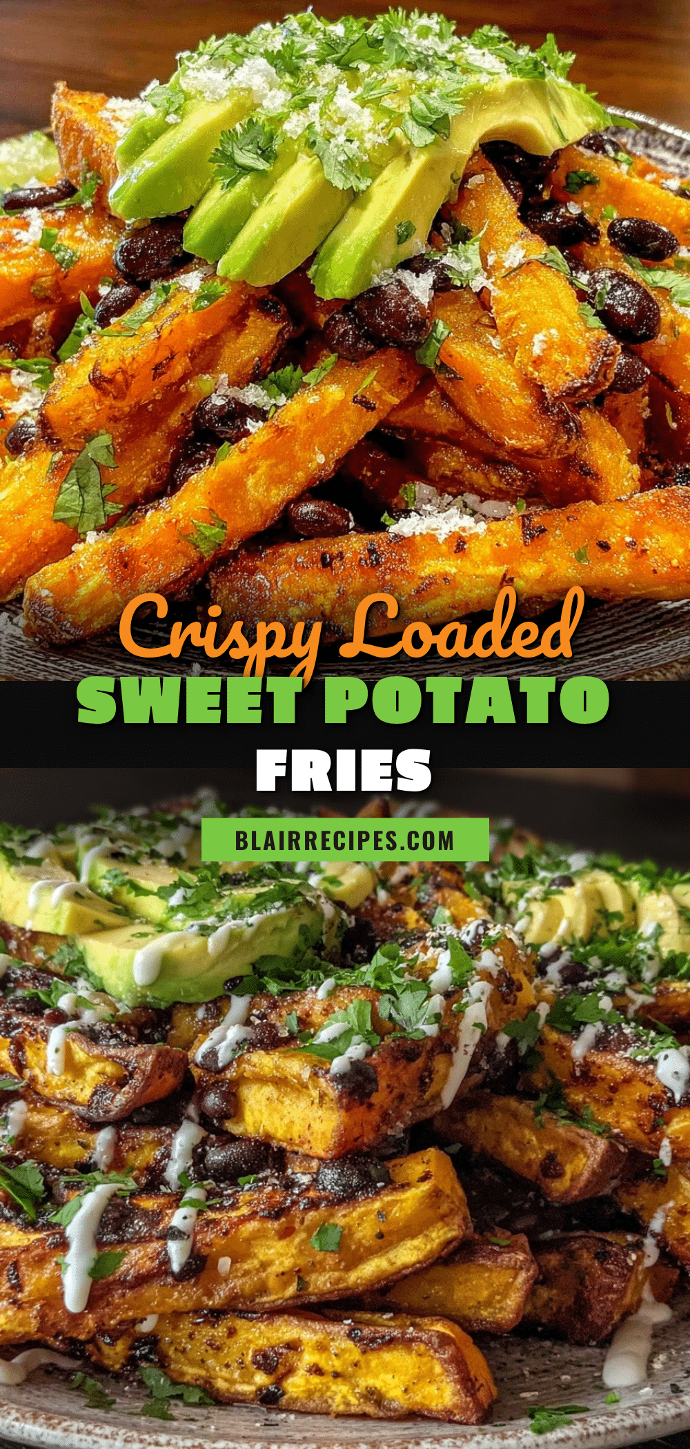 fresh loaded sweet potato fries recipe