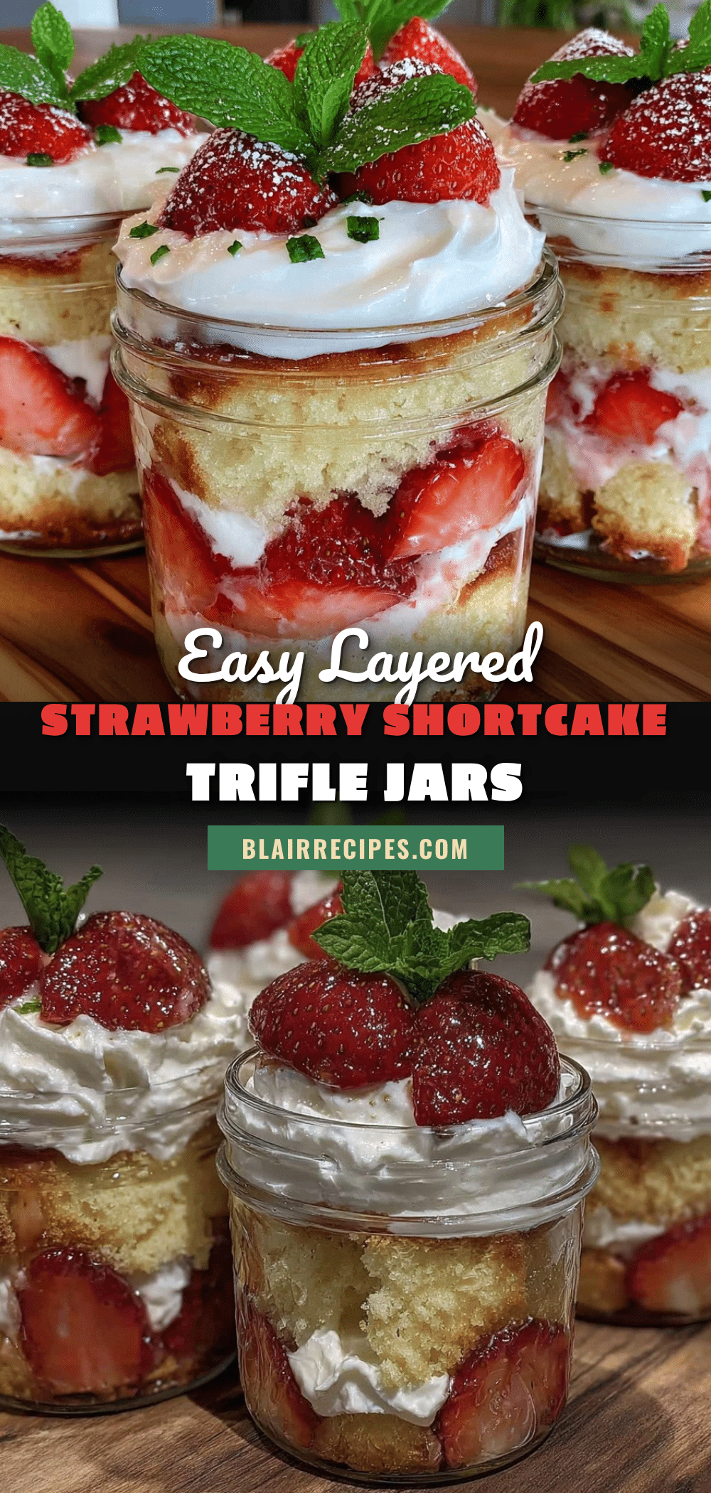 easy strawberry shortcake trifle jars recipe